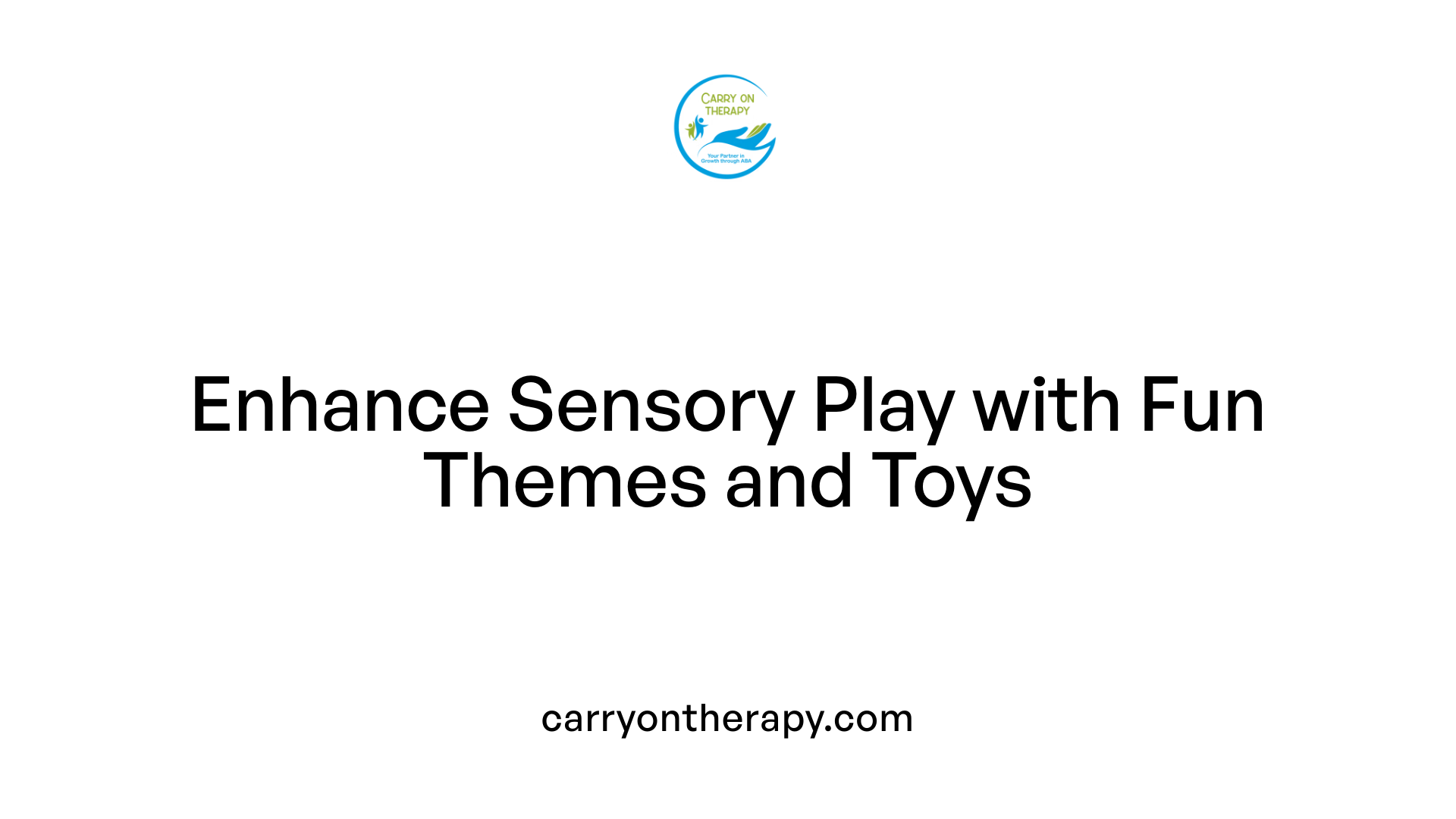 Enhance Sensory Play with Fun Themes and Toys