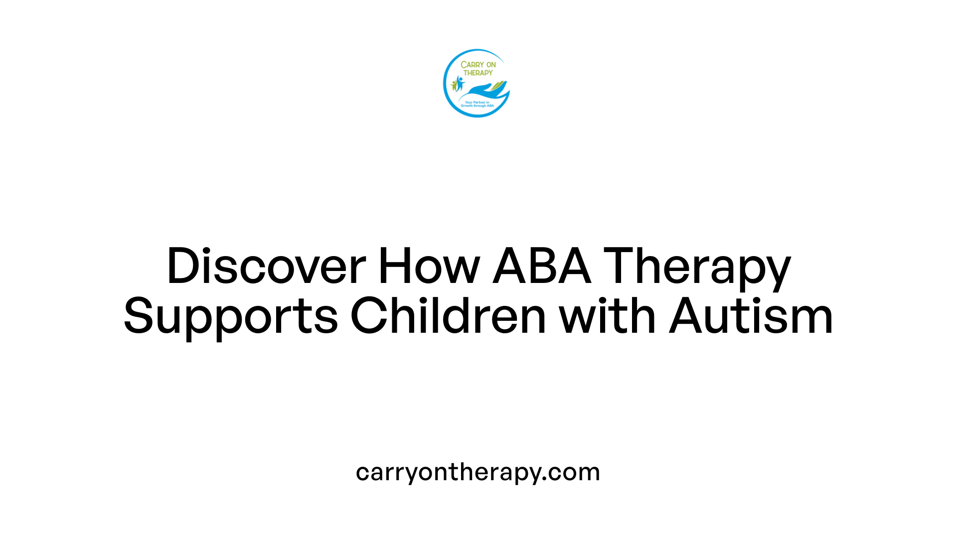 Discover How ABA Therapy Supports Children with Autism