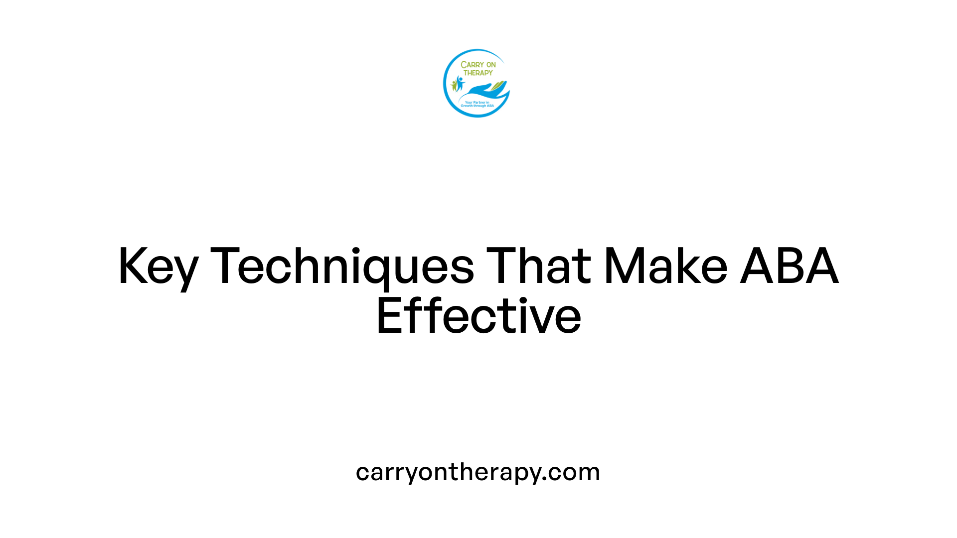 Key Techniques That Make ABA Effective