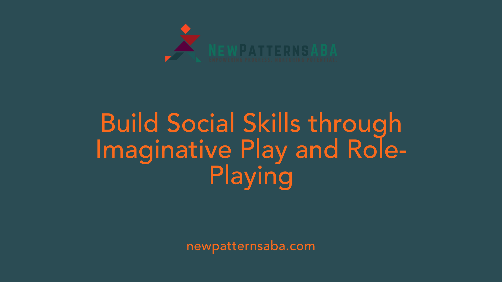 Build Social Skills through Imaginative Play and Role-Playing