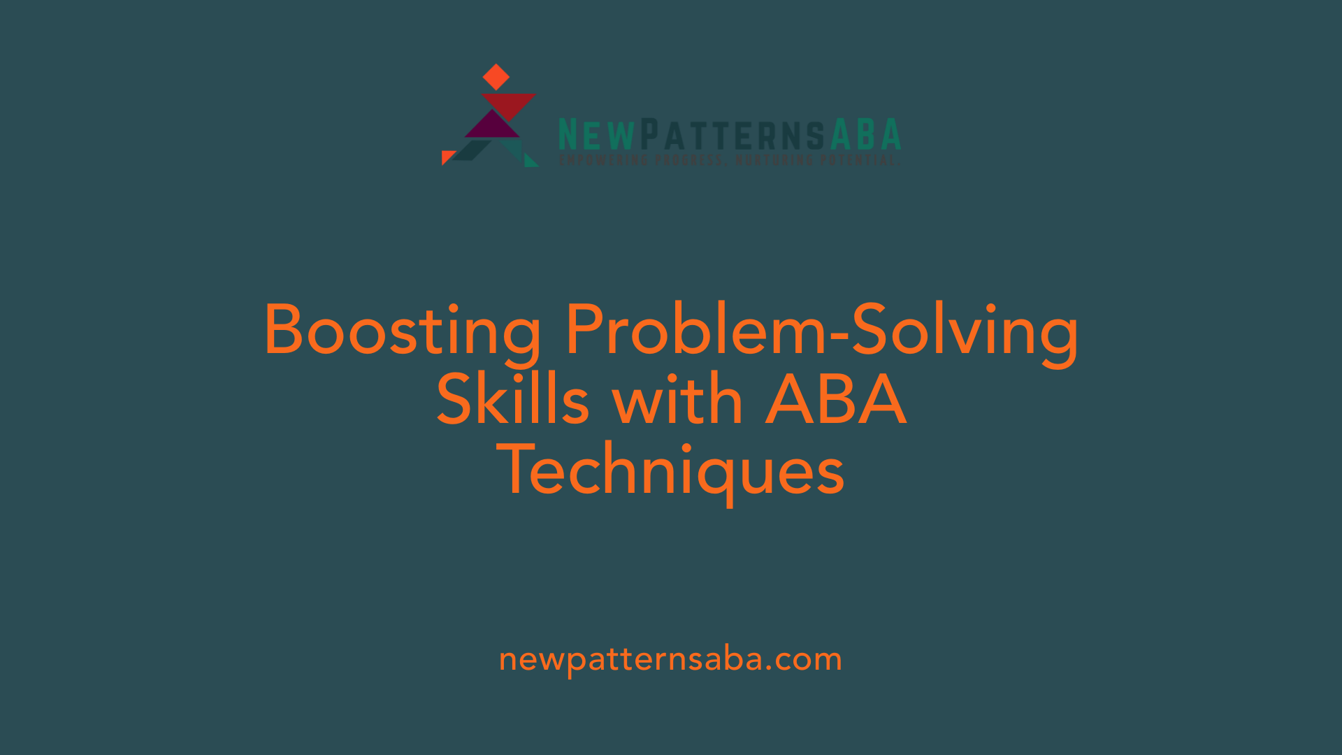 Boosting Problem-Solving Skills with ABA Techniques