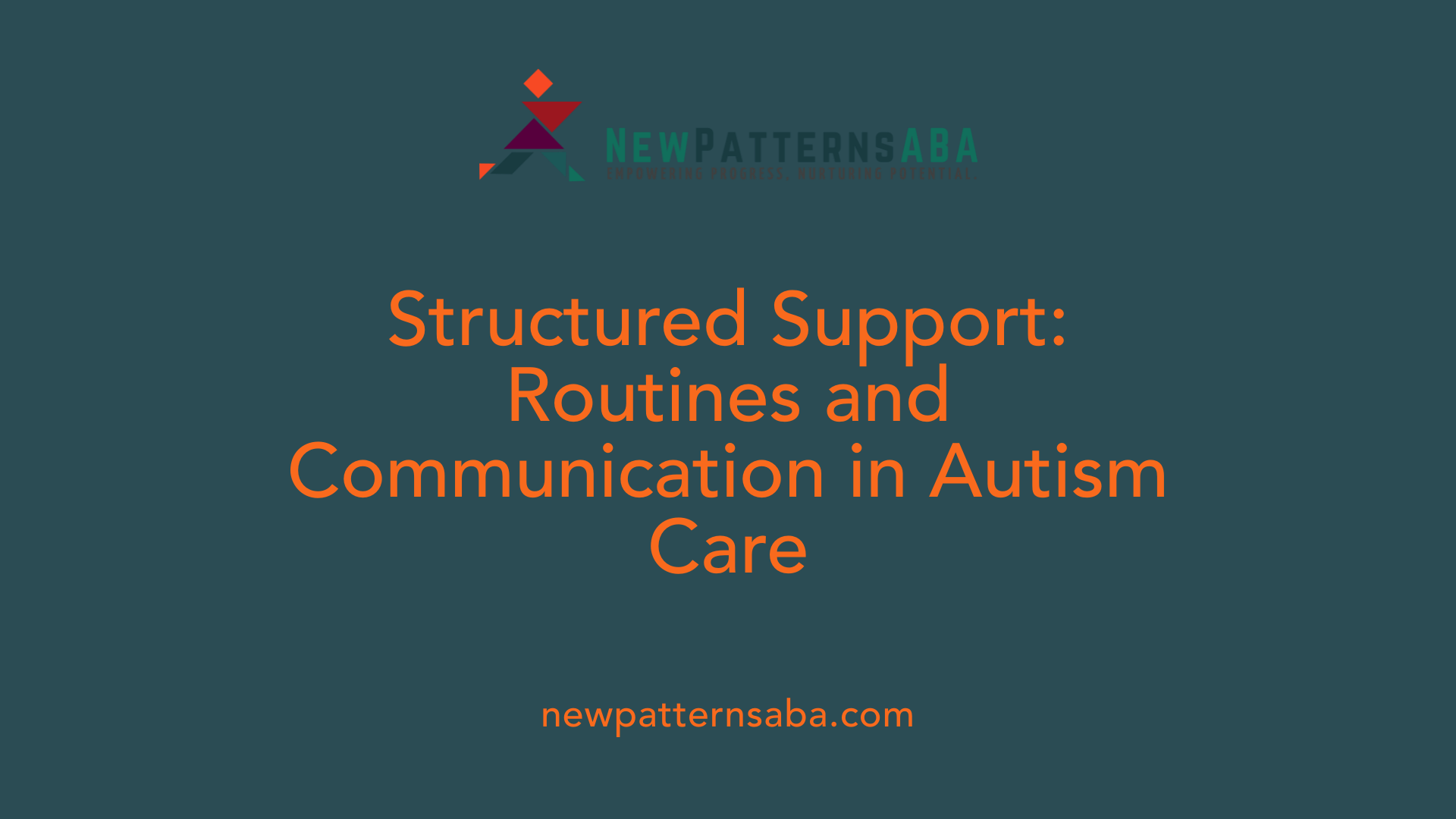 Structured Support: Routines and Communication in Autism Care