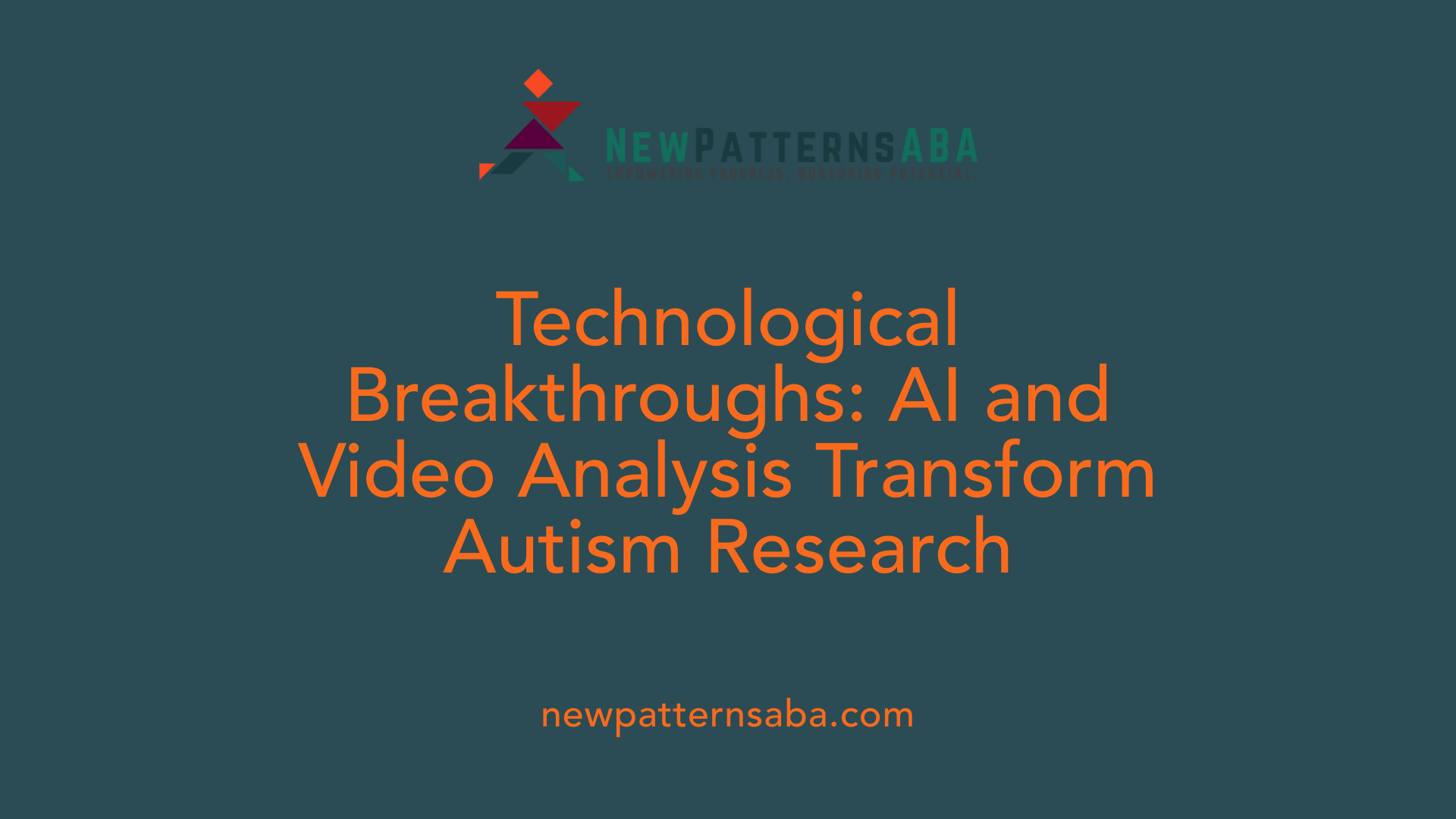 Technological Breakthroughs: AI and Video Analysis Transform Autism Research