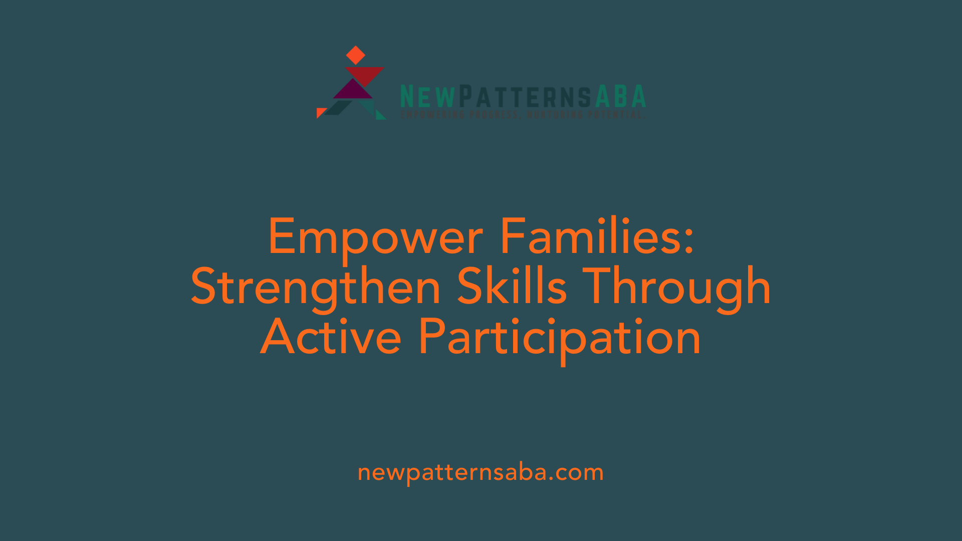 Empower Families: Strengthen Skills Through Active Participation