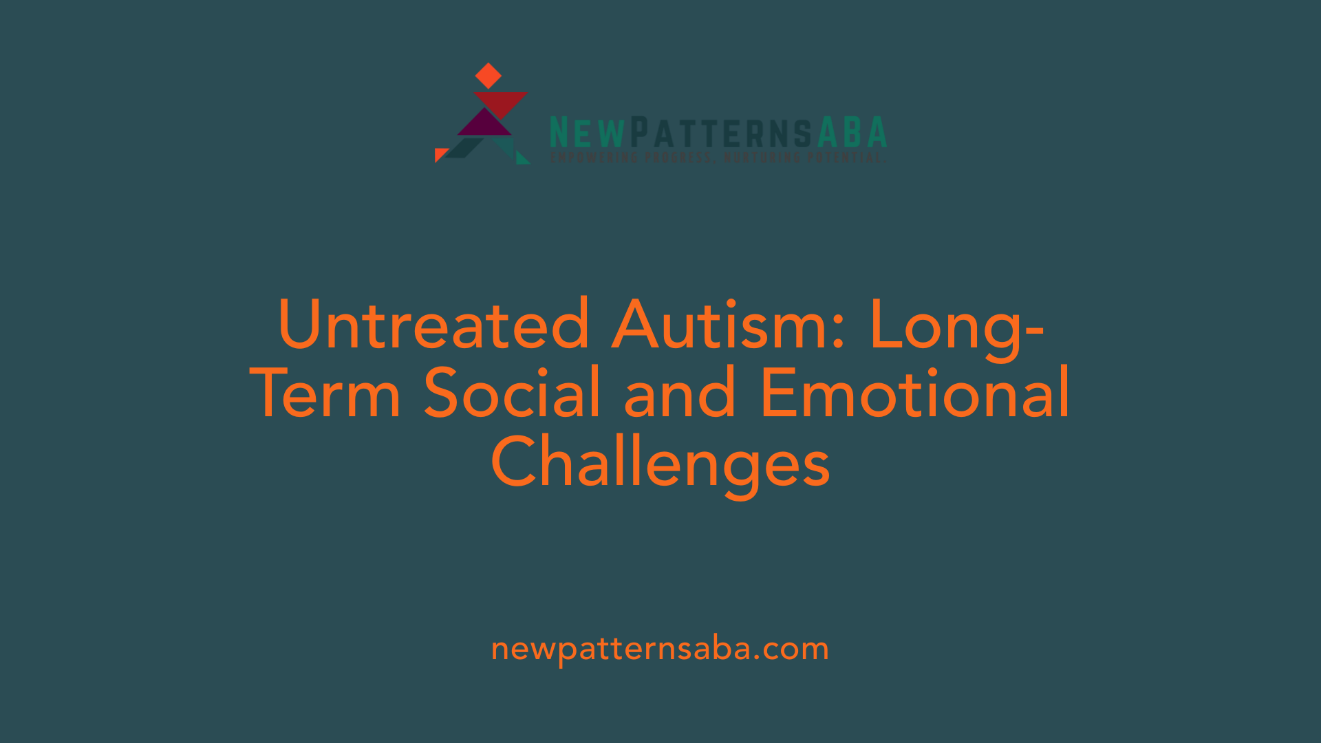 Untreated Autism: Long-Term Social and Emotional Challenges