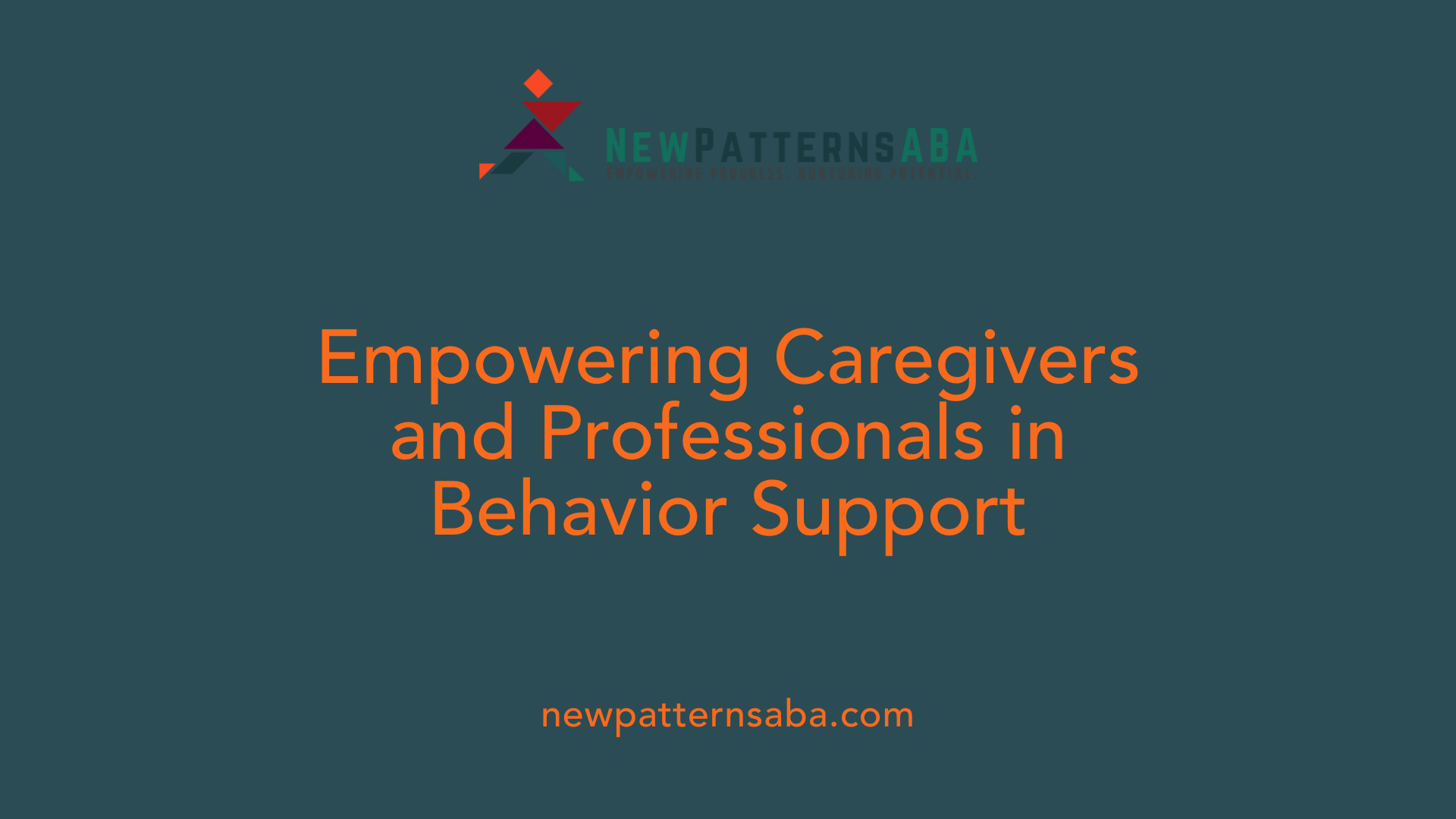 Empowering Caregivers and Professionals in Behavior Support