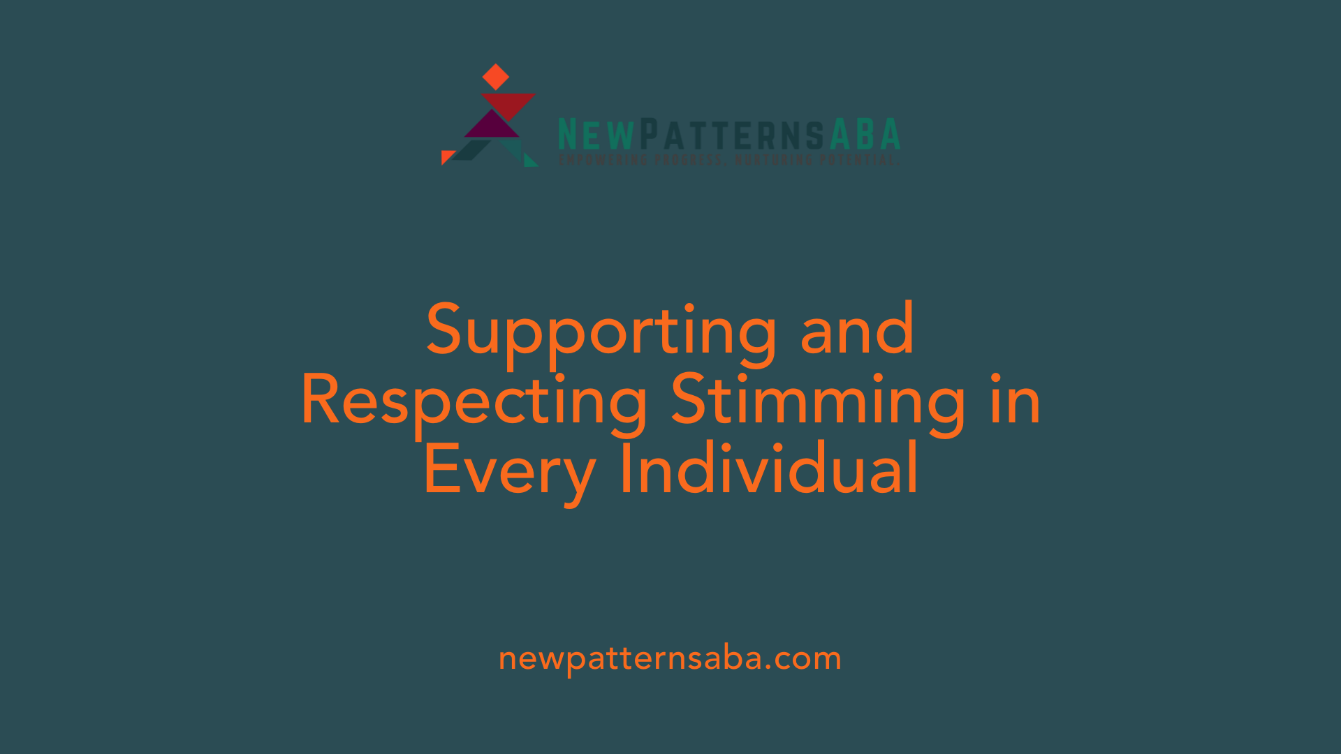 Supporting and Respecting Stimming in Every Individual