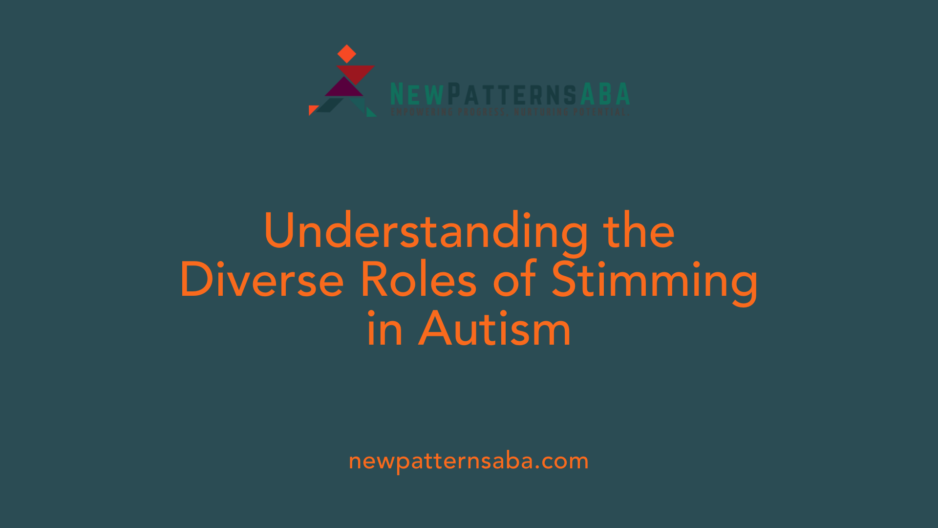 Understanding the Diverse Roles of Stimming in Autism