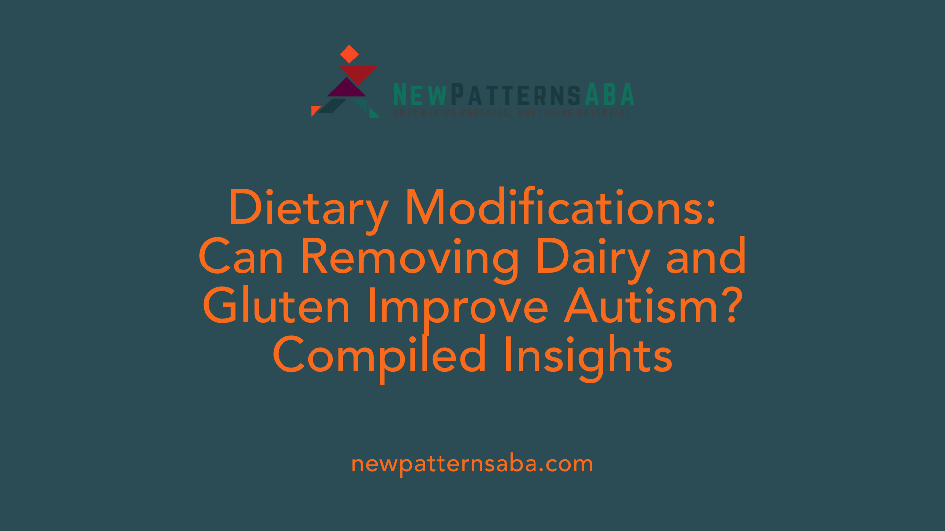 Dietary Modifications: Can Removing Dairy and Gluten Improve Autism? Compiled Insights