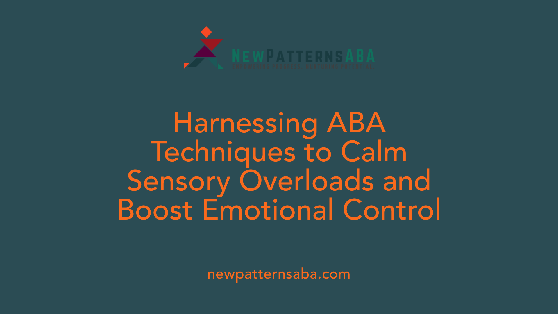 Harnessing ABA Techniques to Calm Sensory Overloads and Boost Emotional Control