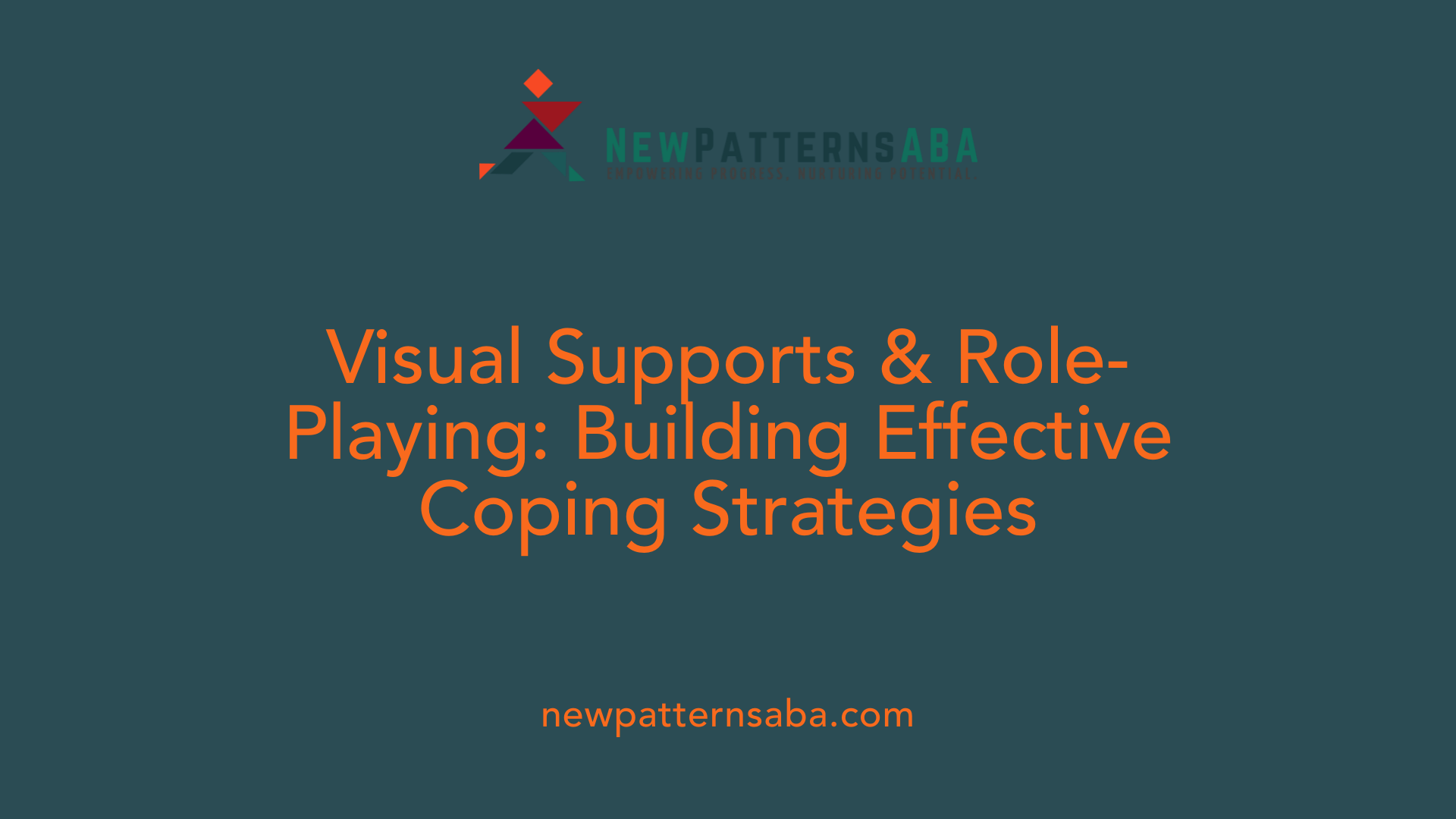 Visual Supports &amp; Role-Playing: Building Effective Coping Strategies