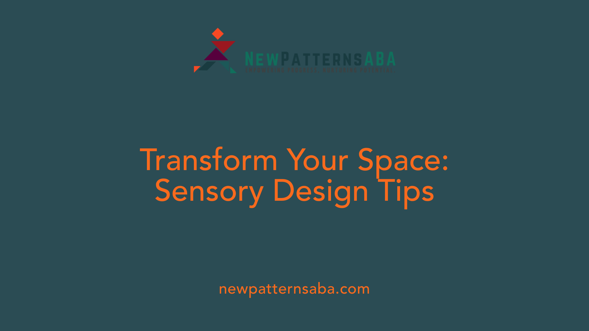 Transform Your Space: Sensory Design Tips