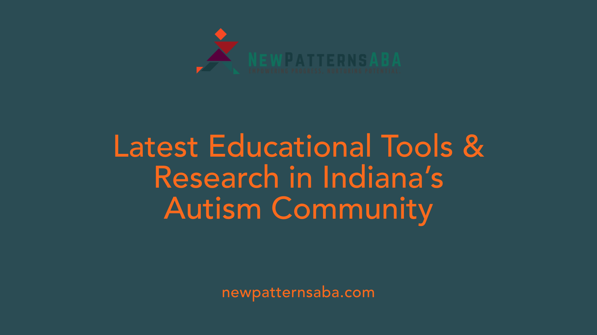 Latest Educational Tools &amp; Research in Indiana’s Autism Community