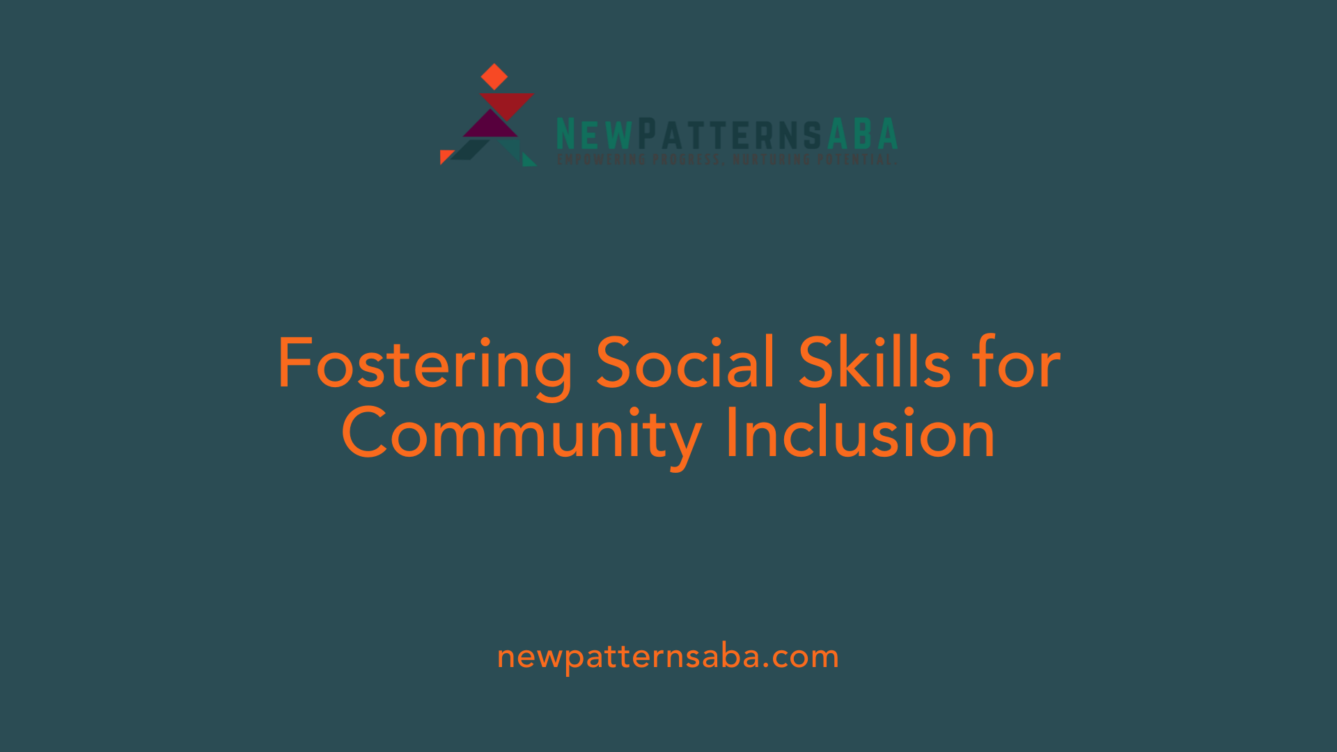 Fostering Social Skills for Community Inclusion