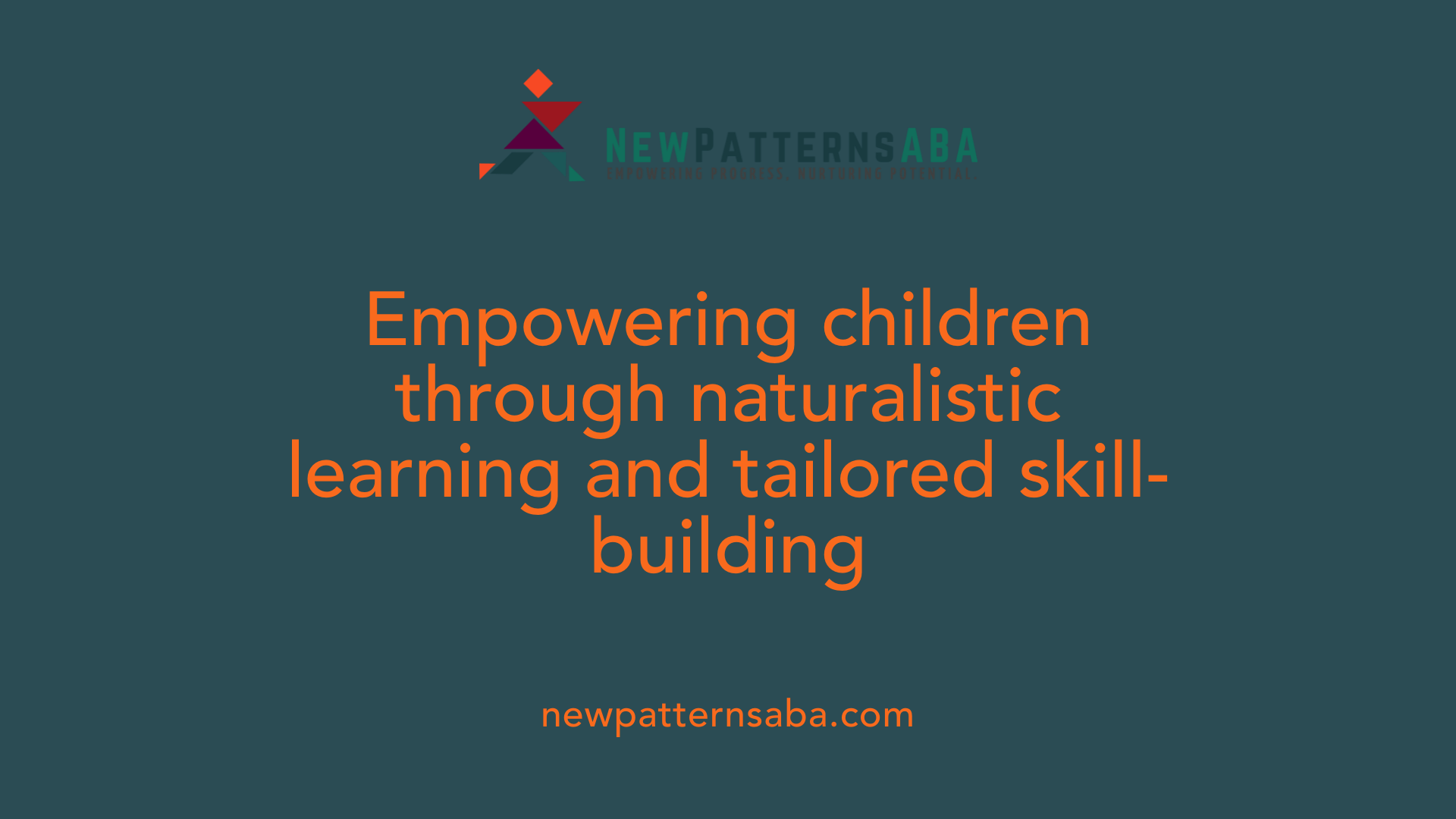 Empowering children through naturalistic learning and tailored skill-building