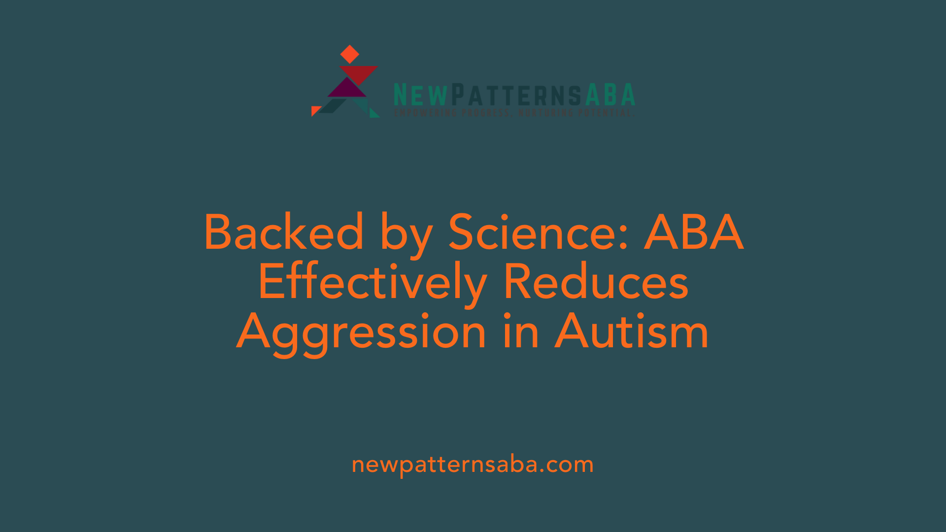 Backed by Science: ABA Effectively Reduces Aggression in Autism