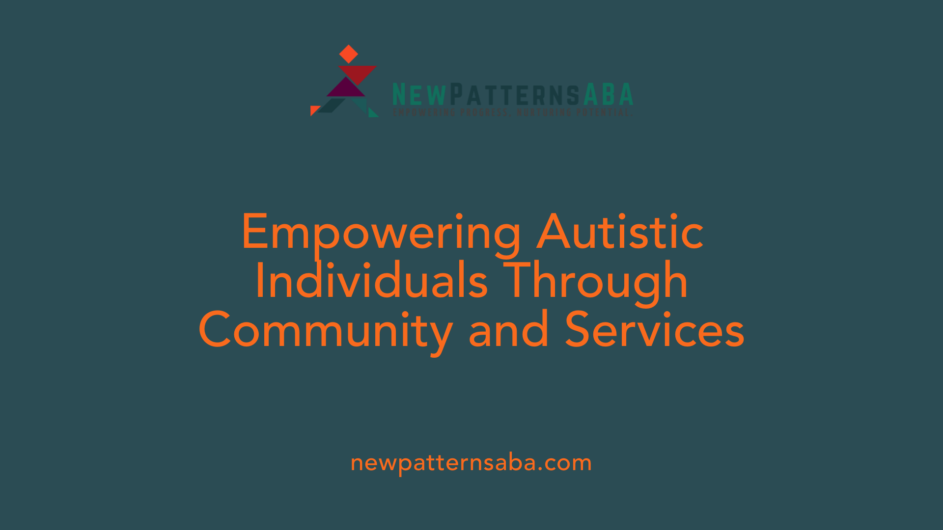 Empowering Autistic Individuals Through Community and Services