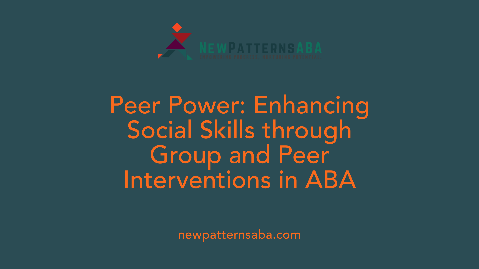 Peer Power: Enhancing Social Skills through Group and Peer Interventions in ABA