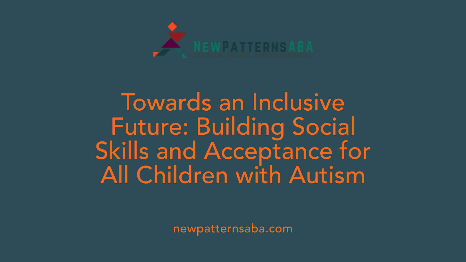 Towards an Inclusive Future: Building Social Skills and Acceptance for All Children with Autism
