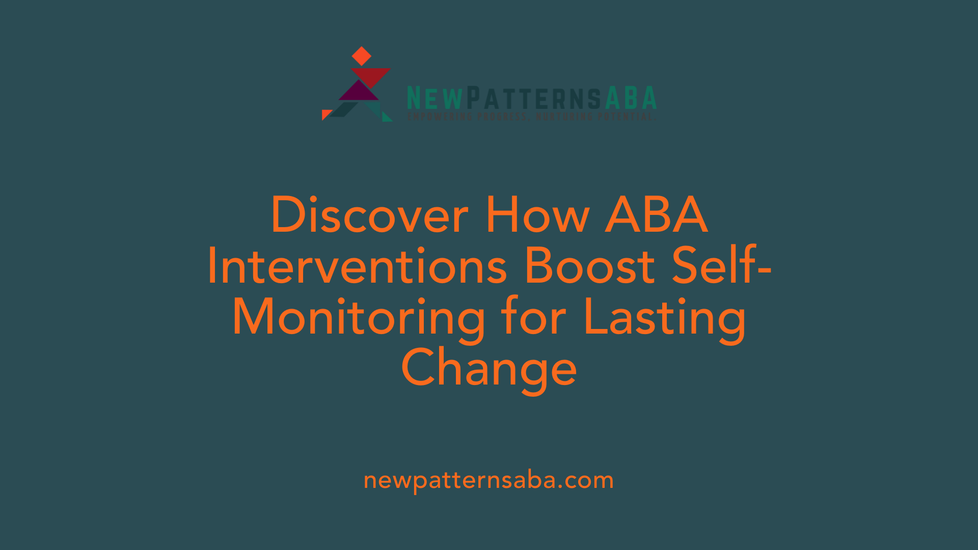 Discover How ABA Interventions Boost Self-Monitoring for Lasting Change