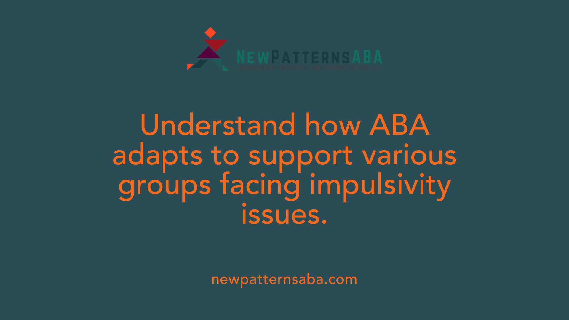 Understand how ABA adapts to support various groups facing impulsivity issues.