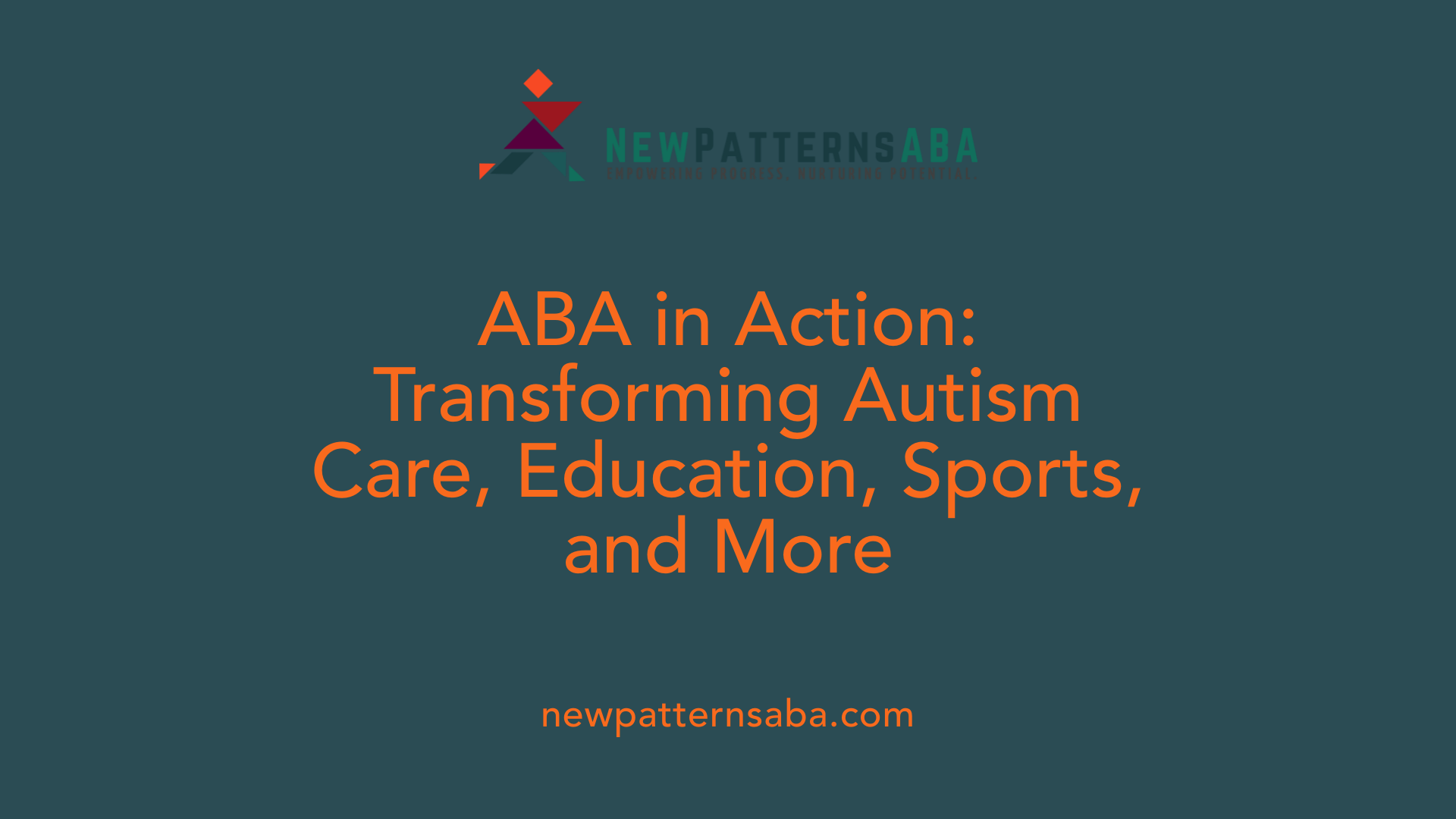 ABA in Action: Transforming Autism Care, Education, Sports, and More