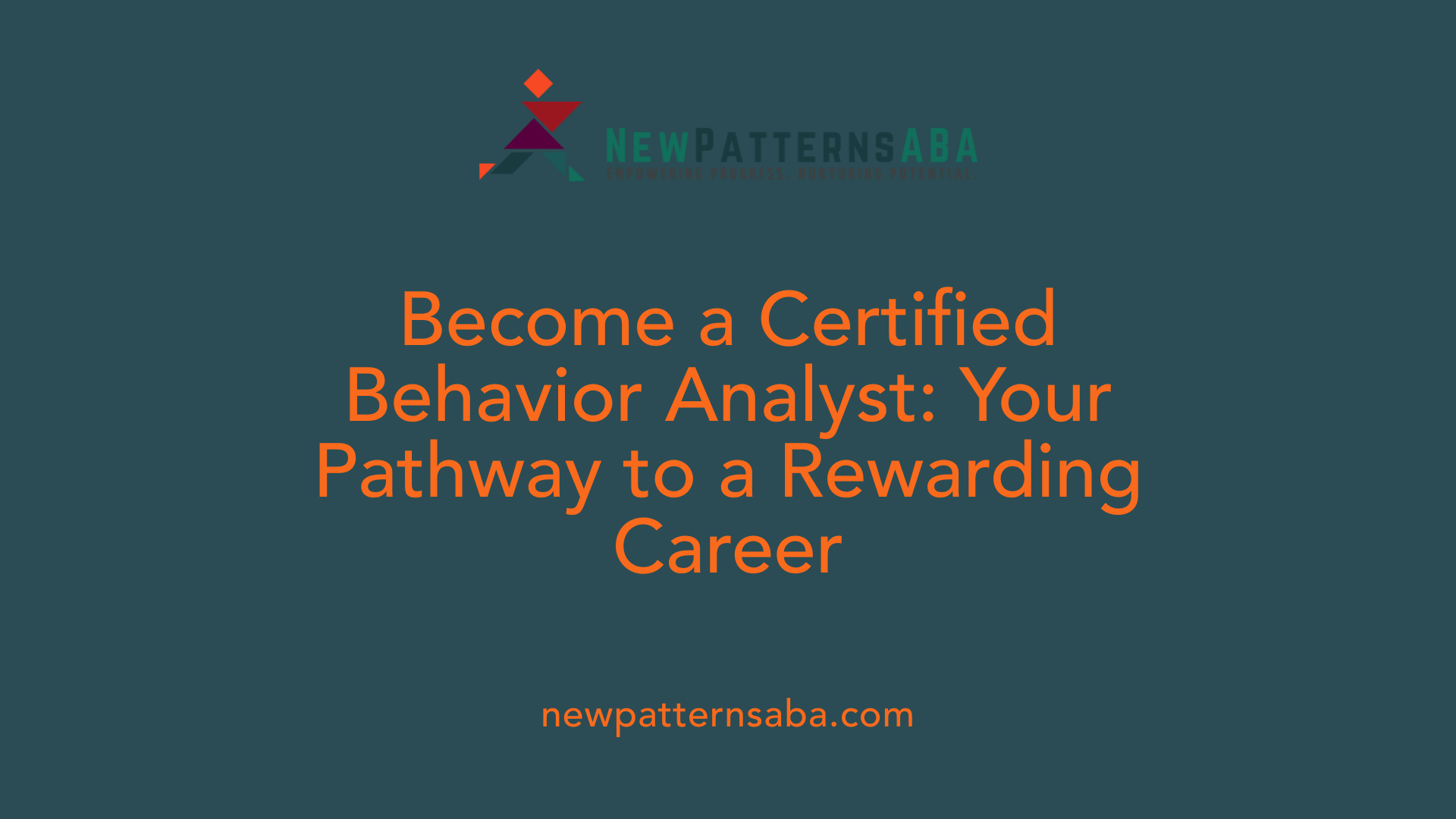Become a Certified Behavior Analyst: Your Pathway to a Rewarding Career