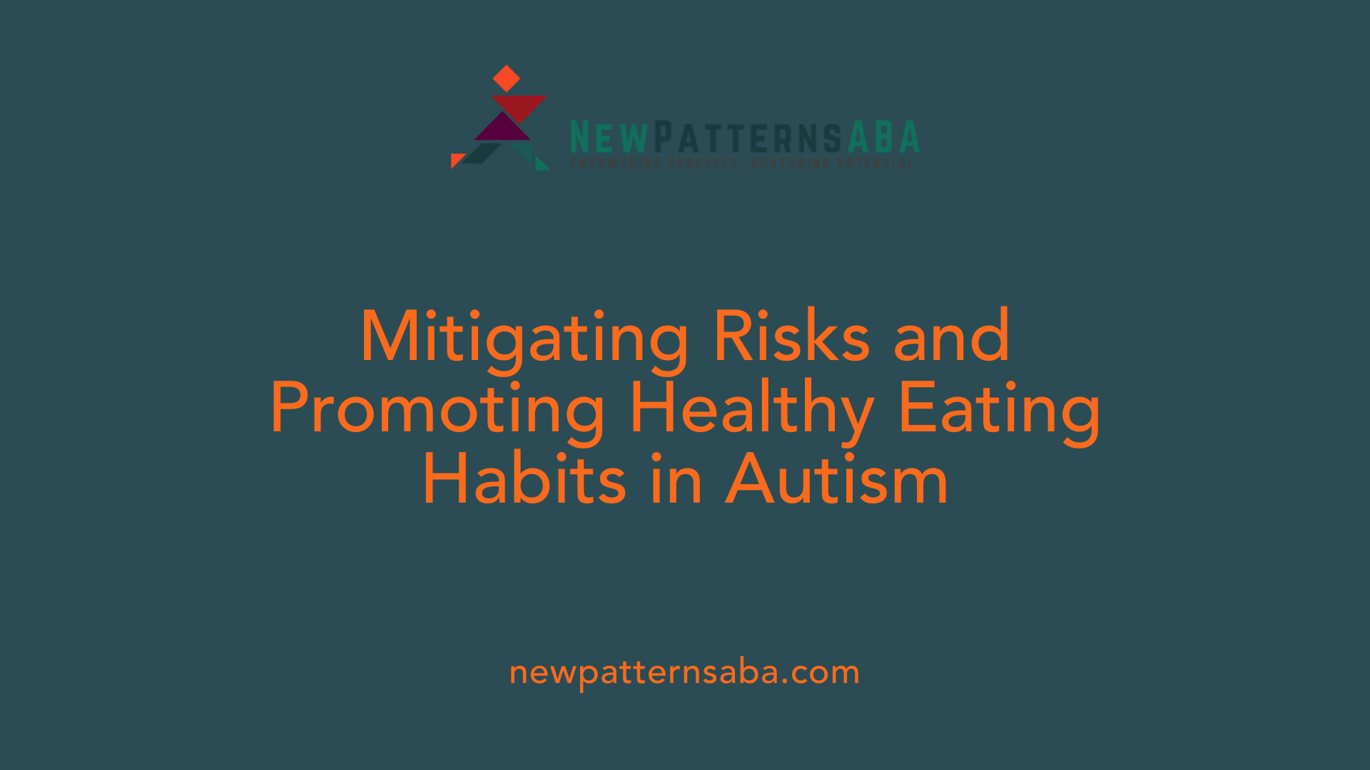 Mitigating Risks and Promoting Healthy Eating Habits in Autism