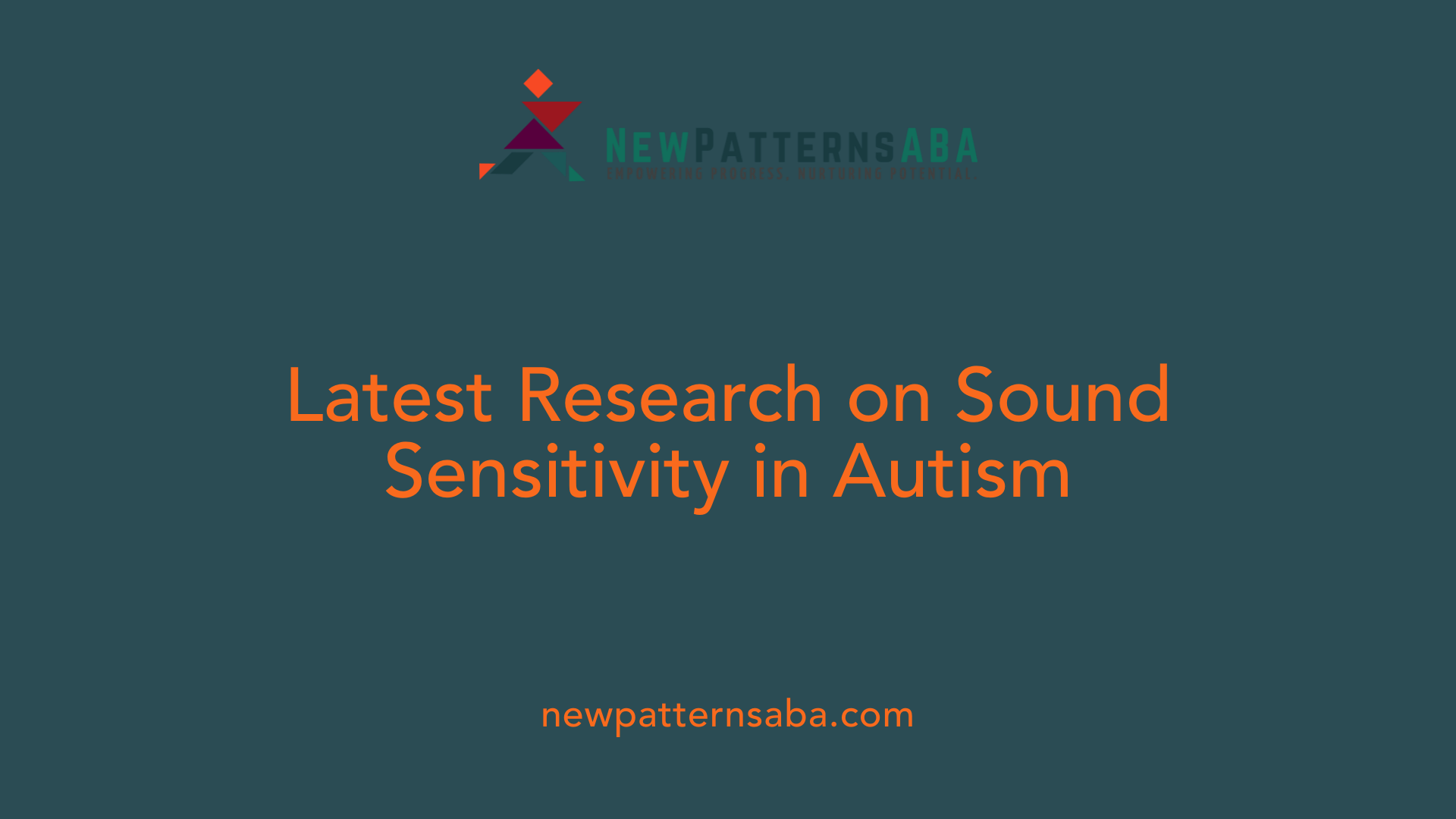Latest Research on Sound Sensitivity in Autism