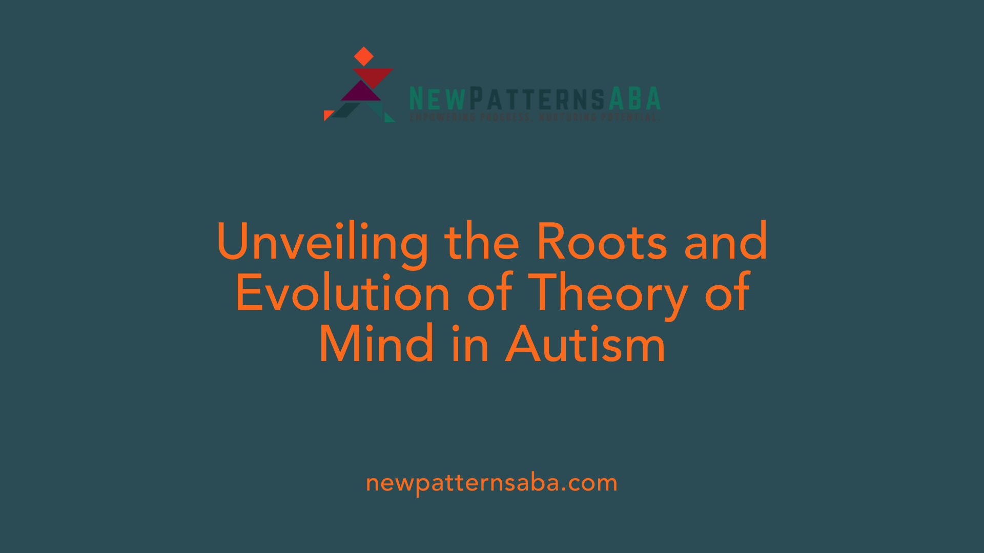 Unveiling the Roots and Evolution of Theory of Mind in Autism
