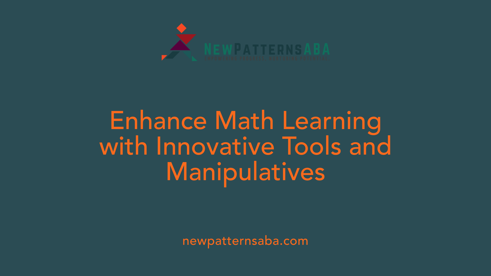 Enhance Math Learning with Innovative Tools and Manipulatives