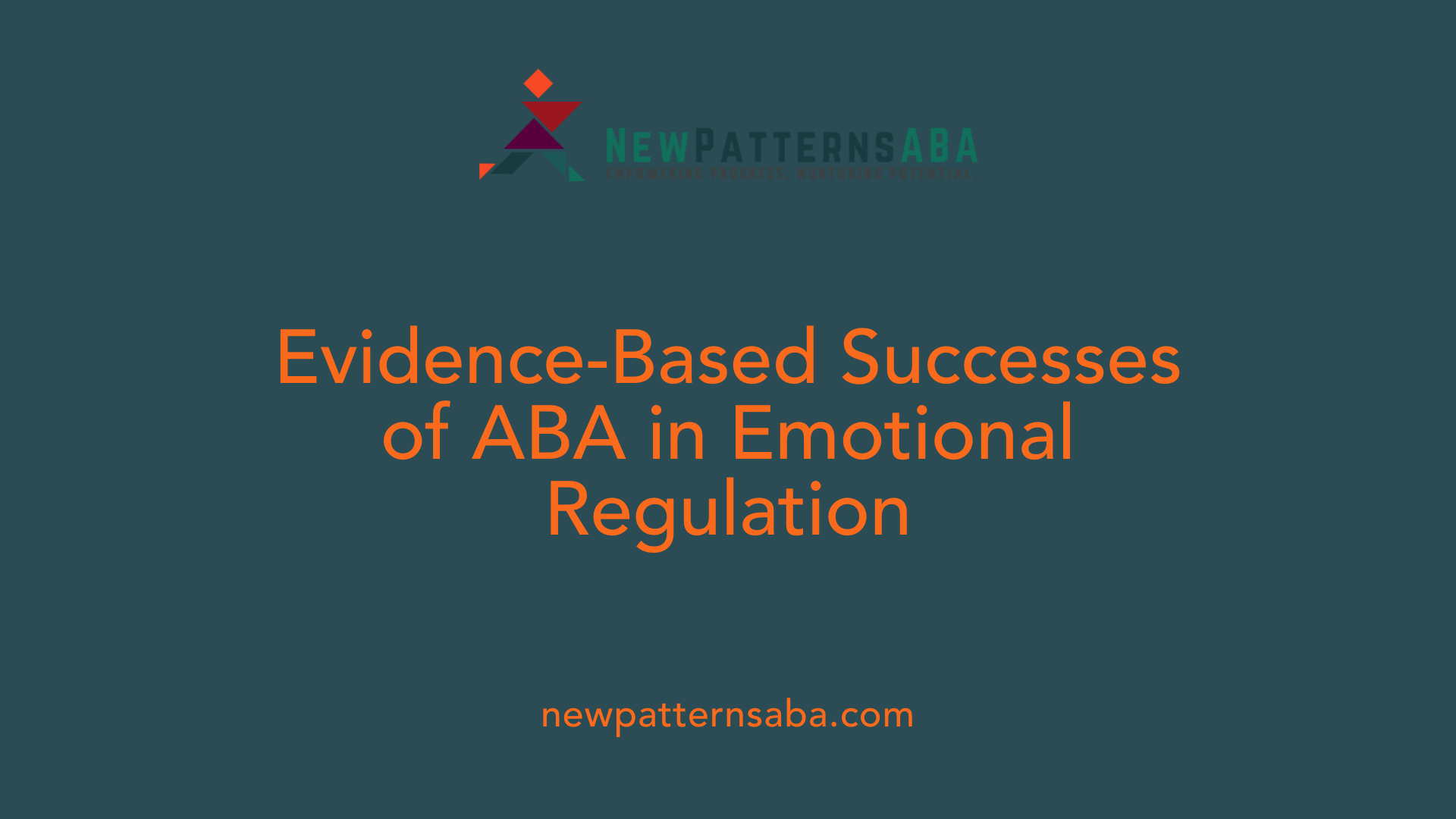 Evidence-Based Successes of ABA in Emotional Regulation