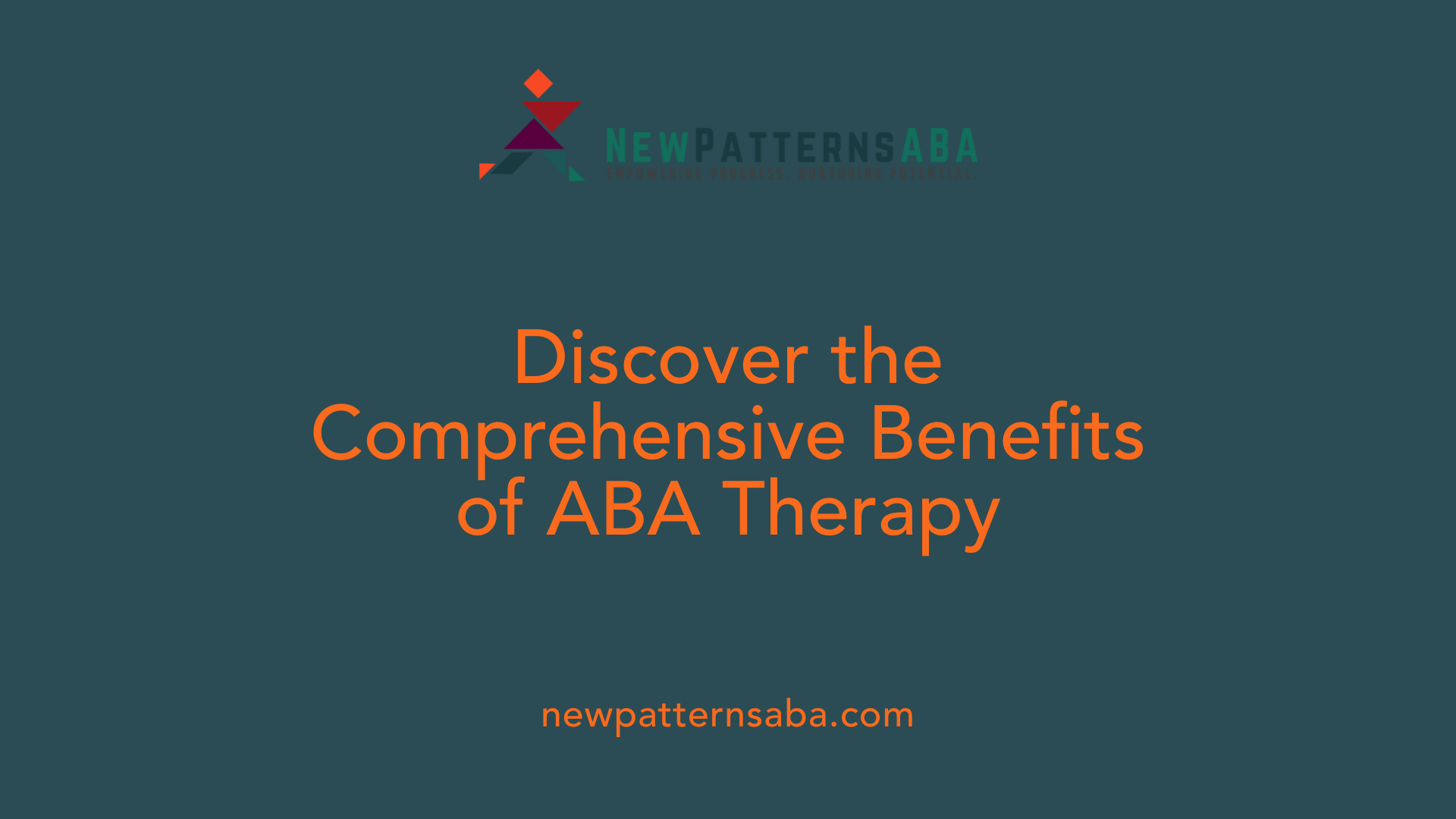 Discover the Comprehensive Benefits of ABA Therapy