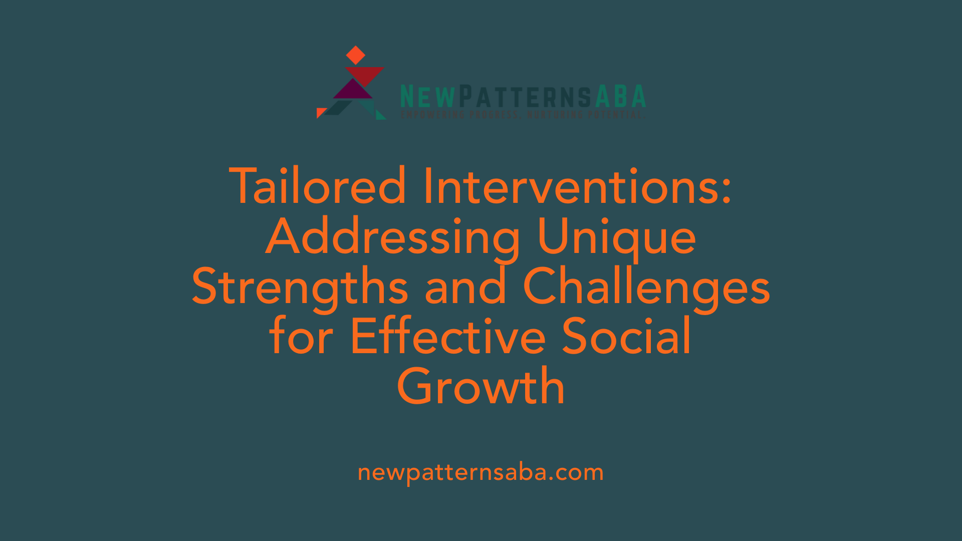 Tailored Interventions: Addressing Unique Strengths and Challenges for Effective Social Growth