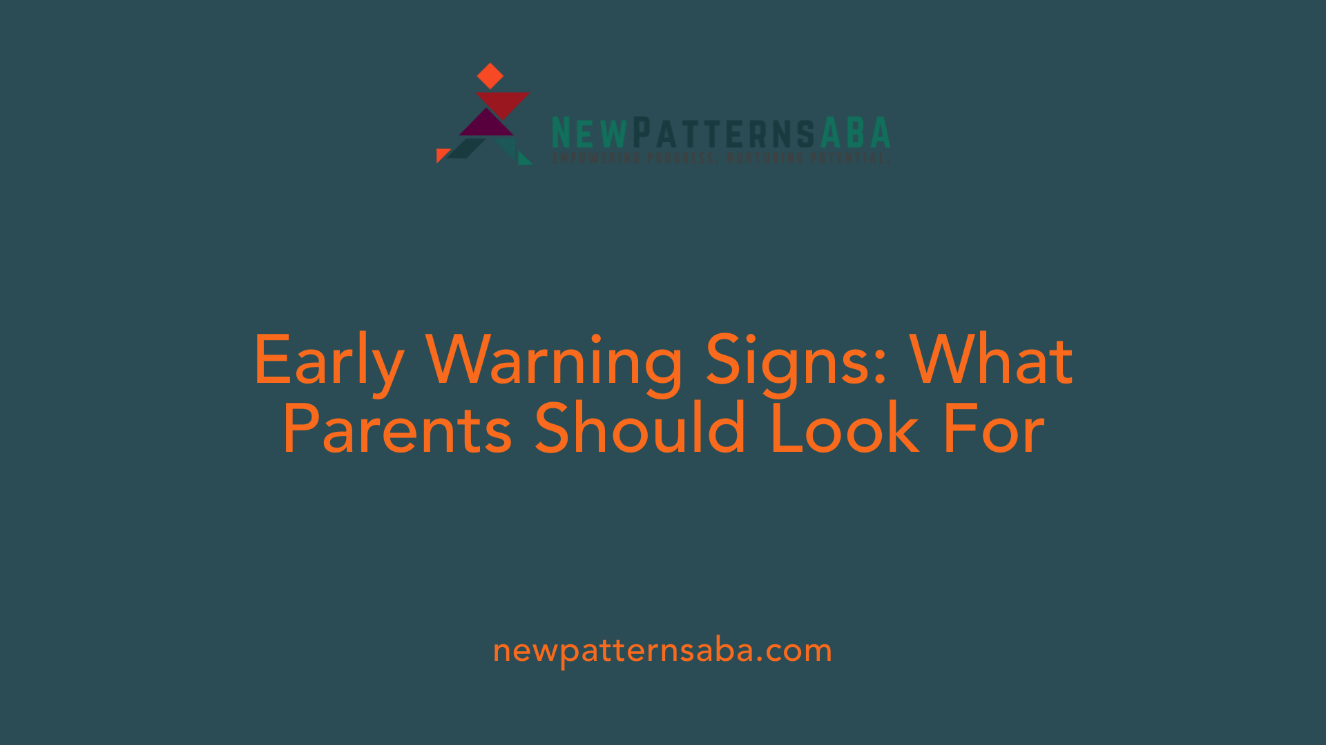 Early Warning Signs: What Parents Should Look For