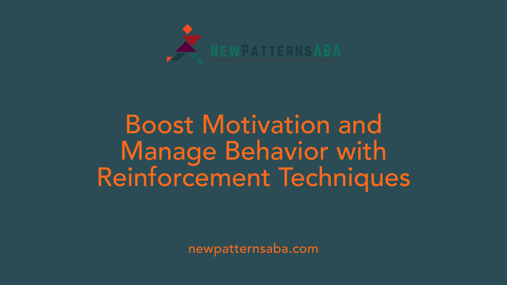 Boost Motivation and Manage Behavior with Reinforcement Techniques