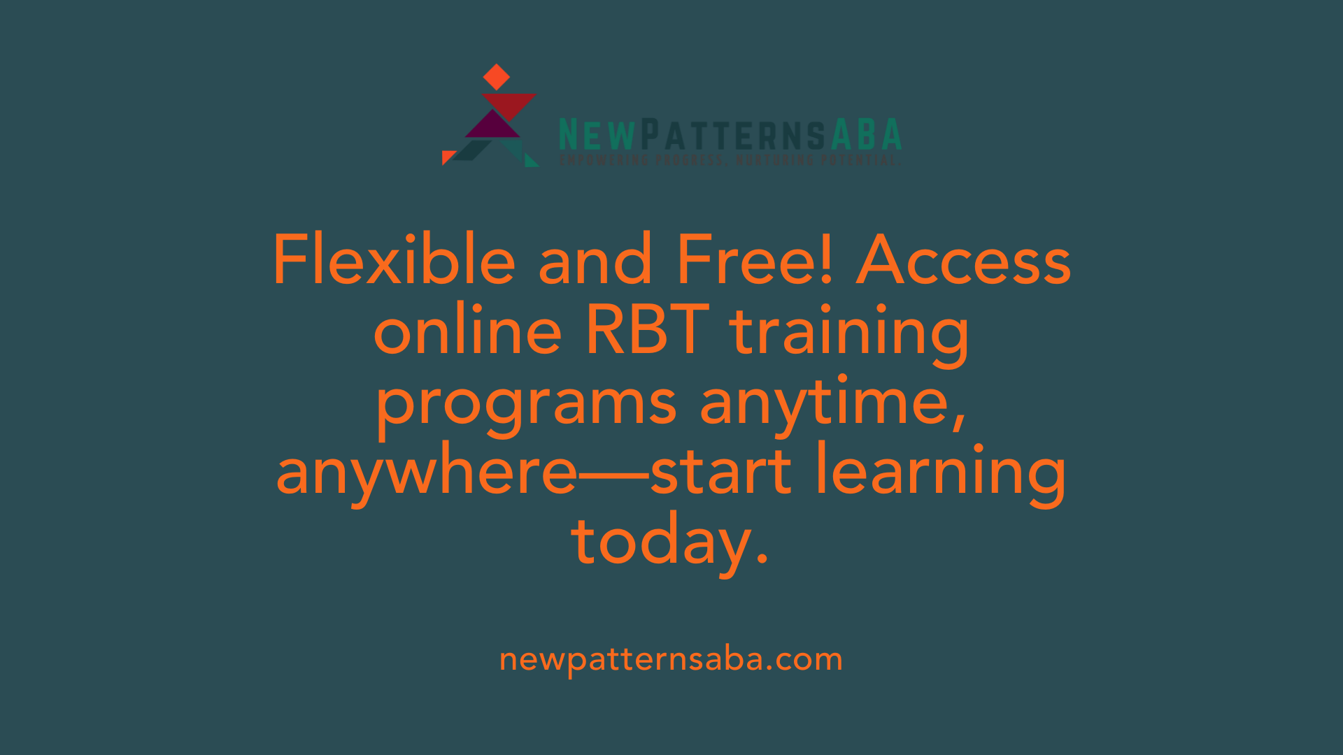 Flexible and Free! Access online RBT training programs anytime, anywhere—start learning today.