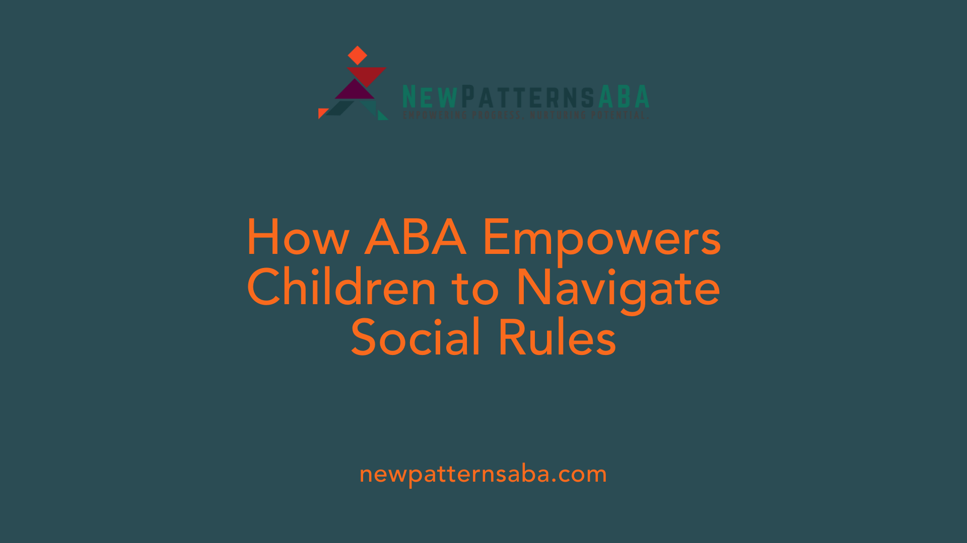 How ABA Empowers Children to Navigate Social Rules