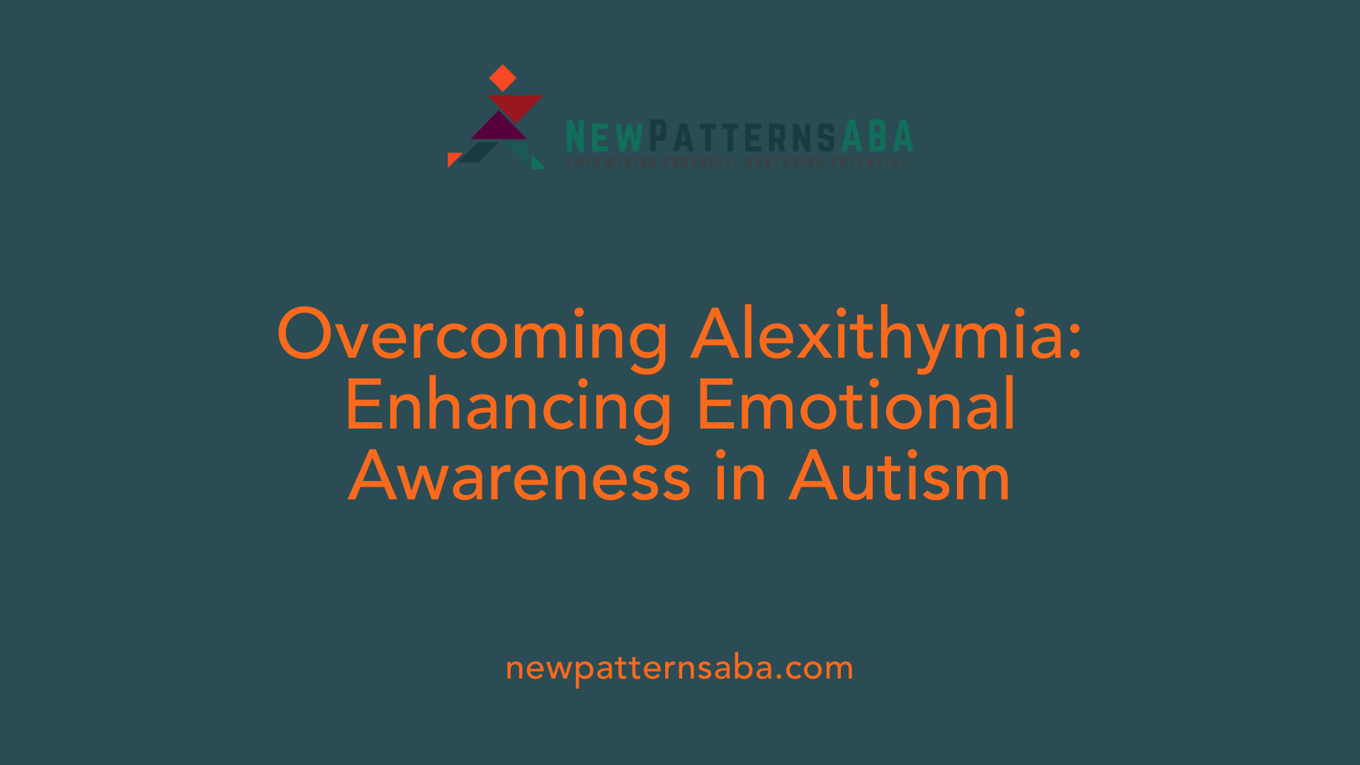 Overcoming Alexithymia: Enhancing Emotional Awareness in Autism