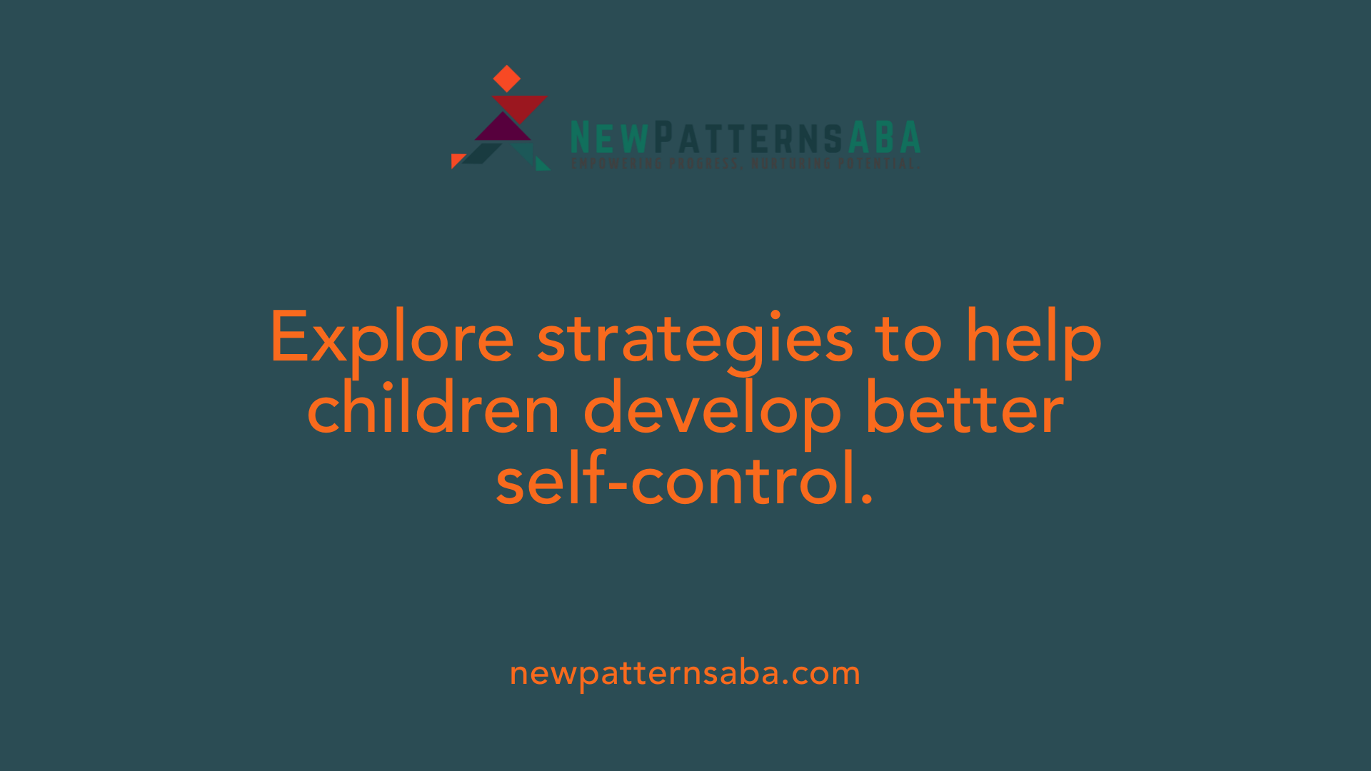 Explore strategies to help children develop better self-control.