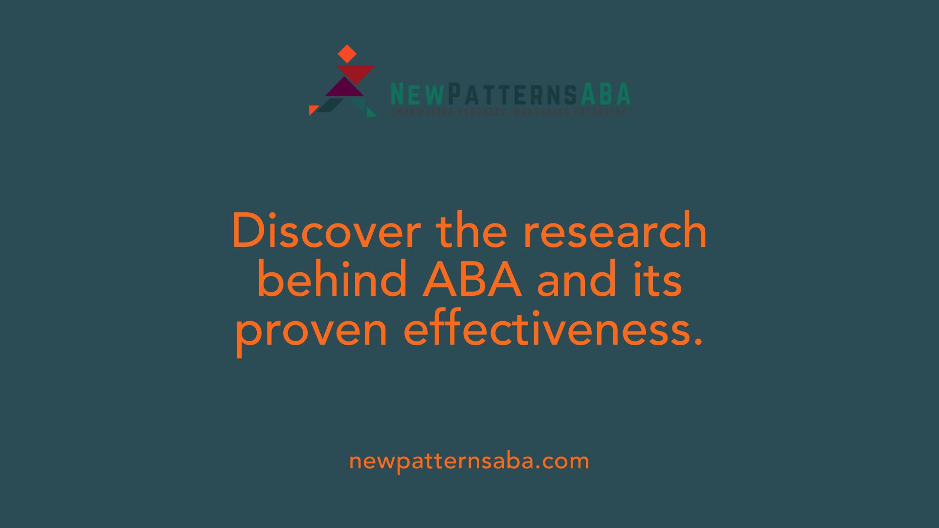 Discover the research behind ABA and its proven effectiveness.