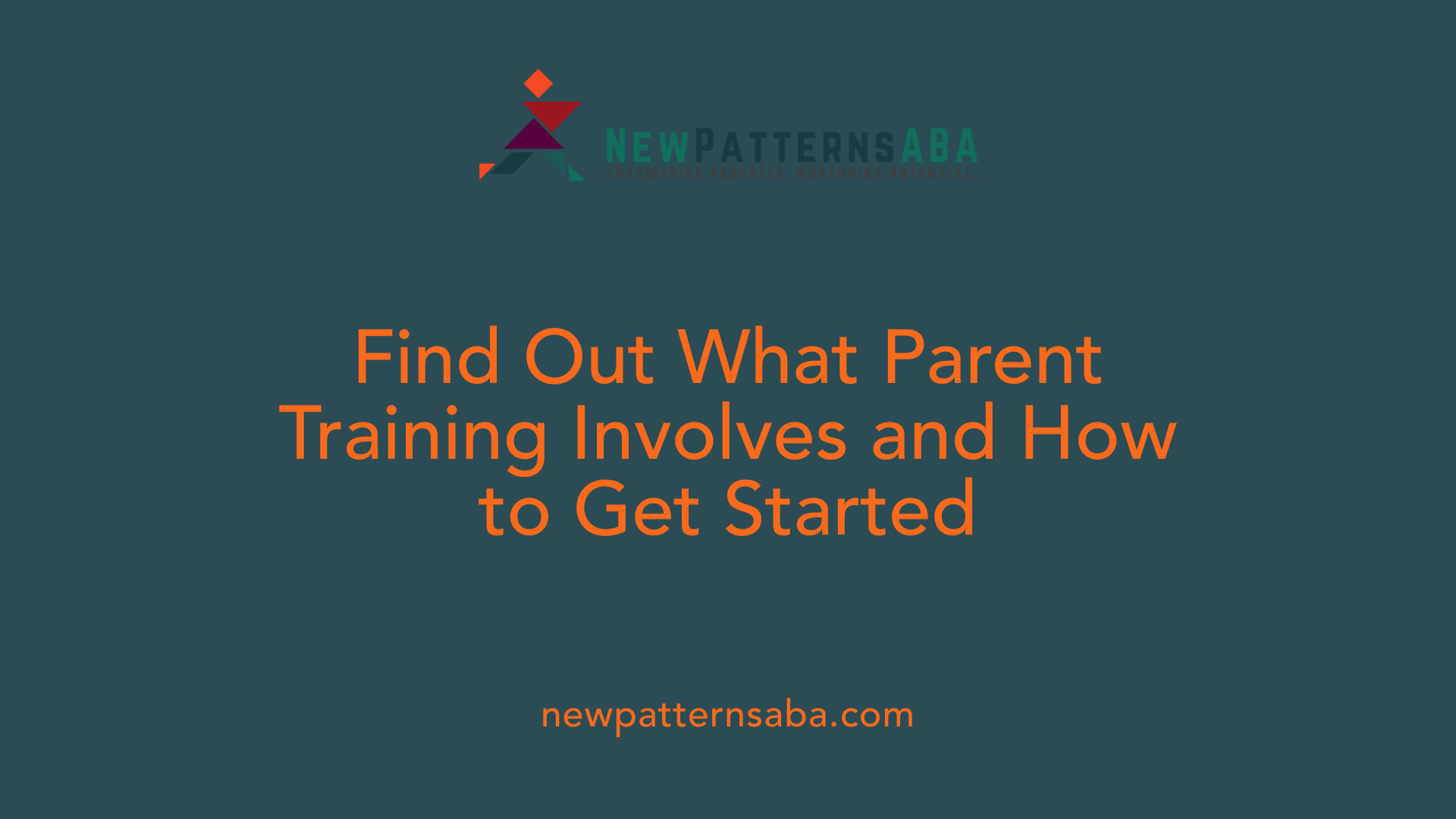 Find Out What Parent Training Involves and How to Get Started