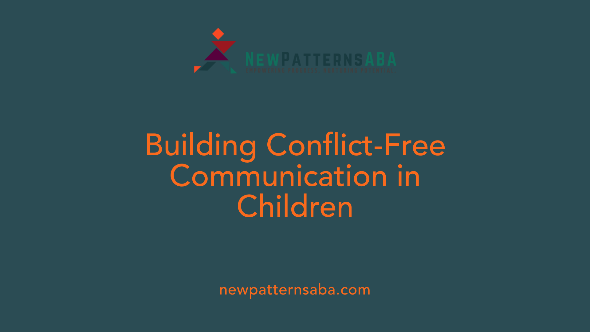 Building Conflict-Free Communication in Children