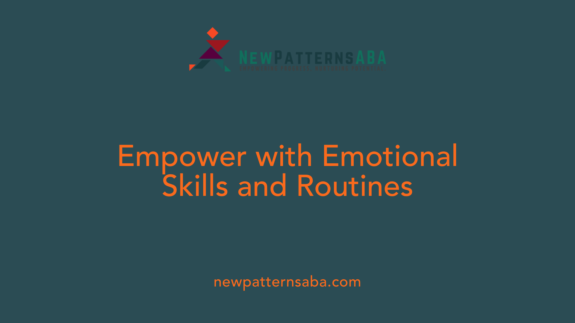 Empower with Emotional Skills and Routines