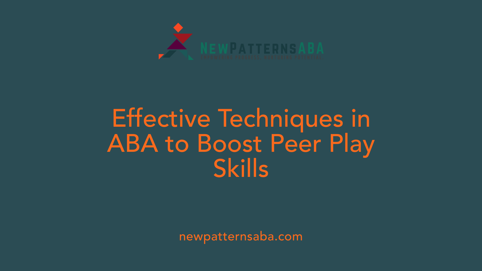 Effective Techniques in ABA to Boost Peer Play Skills