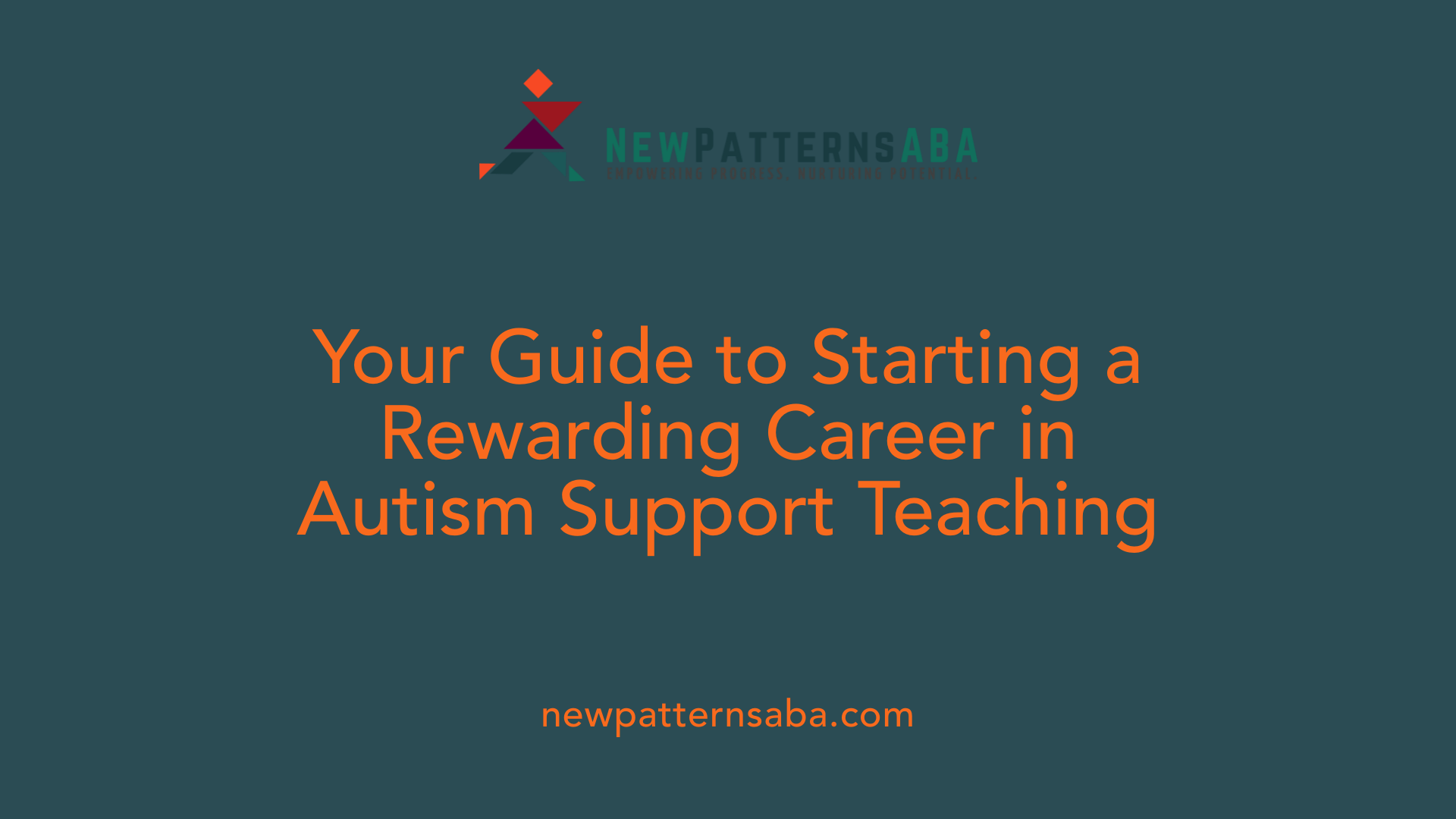 Your Guide to Starting a Rewarding Career in Autism Support Teaching