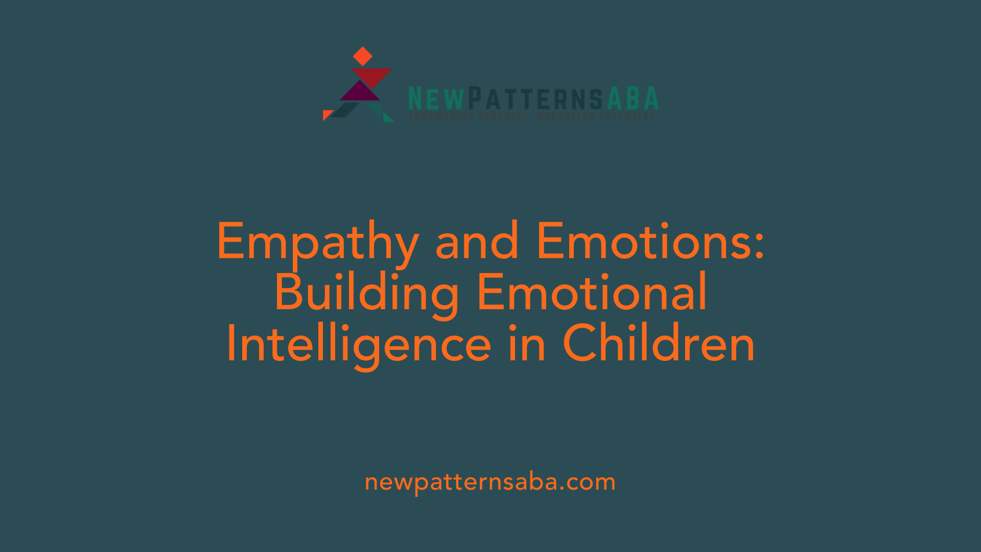 Empathy and Emotions: Building Emotional Intelligence in Children