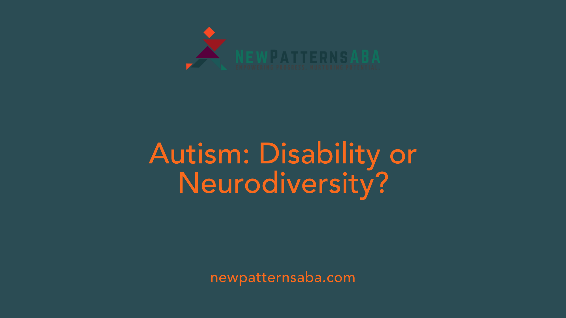 Autism: Disability or Neurodiversity?