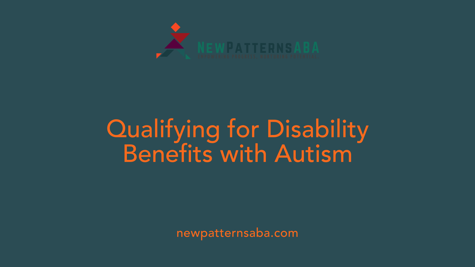 Qualifying for Disability Benefits with Autism