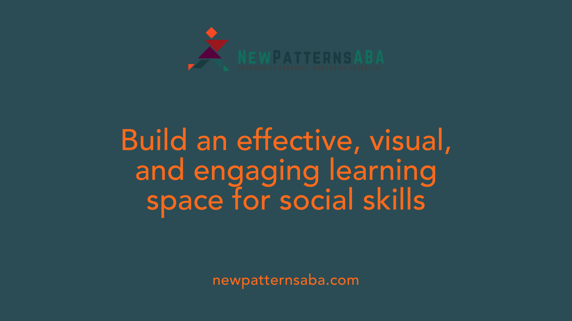 Build an effective, visual, and engaging learning space for social skills